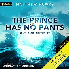 The Prince Has No Pants Audiolibro Por Matthew Howry arte de portada