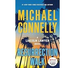 Resurrection Walk (A Lincoln Lawyer Novel Book 7)