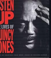 Listen Up: The Lives of Quincy Jones 0446392332 Book Cover