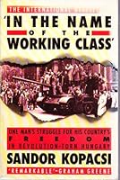 In The Name Of The Working Class 0006374107 Book Cover