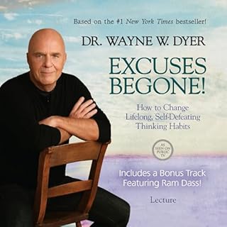 Excuses Begone! Audiolibro Por Dr. Wayne W. Dyer arte de portada