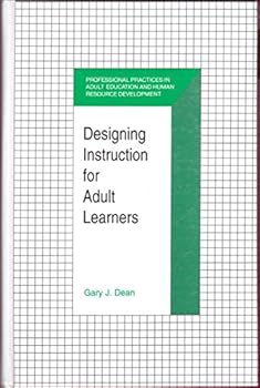 Hardcover Designing Instruction for Adult Learners Book