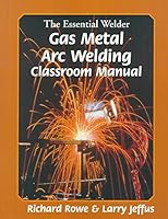 Essential Welder: Gas Metal Arc Welding Laboratory 082737609X Book Cover