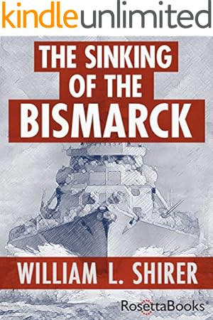 The Sinking of the Bismarck