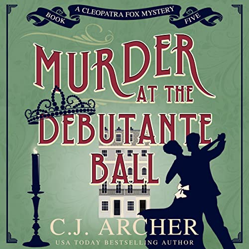 Murder at the Debutante Ball Audiobook By C.J. Archer cover art