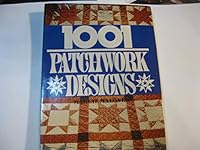 1001 Patchwork Designs