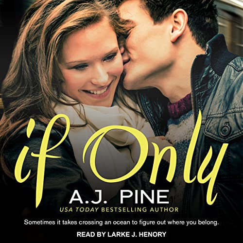 If Only Audiolibro Por A.J. Pine arte de portada