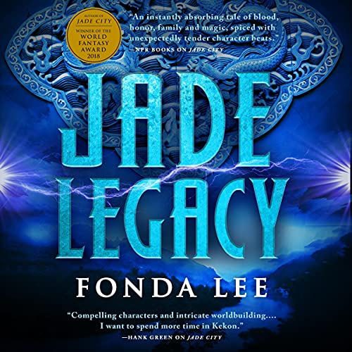 Jade Legacy Audiobook By Fonda Lee cover art