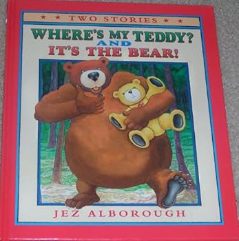 Where's My Teddy? and It's the Bear! - Book  of the Eddy and the Bear