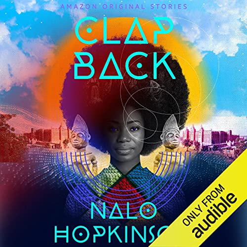 Clap Back Audiolibro Por Nalo Hopkinson arte de portada