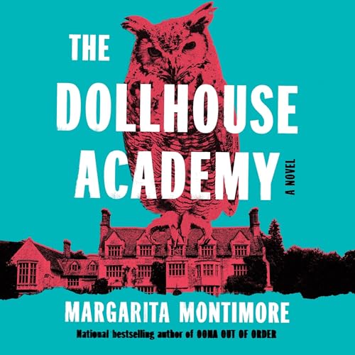 The Dollhouse Academy Audiolivro Por Margarita Montimore capa