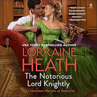 The Notorious Lord Knightly Audiobook By Lorraine Heath cover art