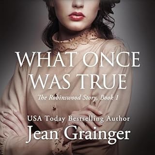 What Once Was True Audiobook By Jean Grainger cover art