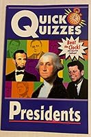 Quick Quizzes - Presidents 1588652726 Book Cover