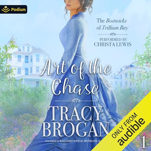 Art of the Chase Audiobook By Tracy Brogan cover art