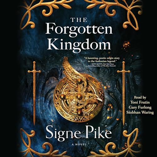 The Forgotten Kingdom Audiolibro Por Signe Pike arte de portada