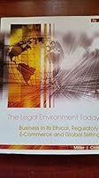 The Legal Environment Today Business in Its Ethical, Regulatory, E-commerce and Global Setting 7e 128555681X Book Cover