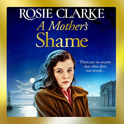 A Mother's Shame Audiolibro Por Rosie Clarke arte de portada