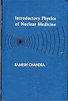 Introductory physics of nuclear medicine