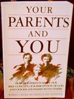 Your Parents and You 0945276133 Book Cover