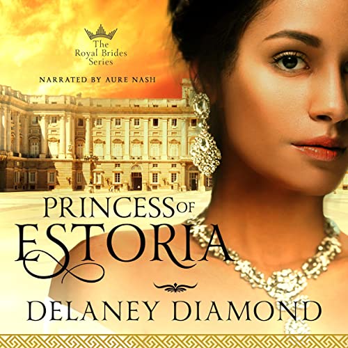 Princess of Estoria Audiobook By Delaney Diamond cover art