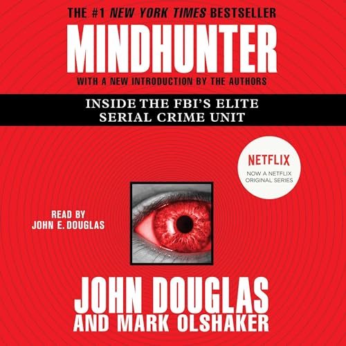 Mind Hunter Audiolivro Por John E. Douglas, Mark Olshaker capa