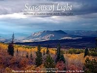 Seasons of Light, Impressions of Steamboat Springs and the Yampa Valley 142762125X Book Cover