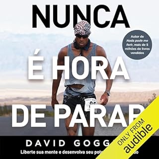 Nunca é hora de parar Audiolivro Por David Goggins capa