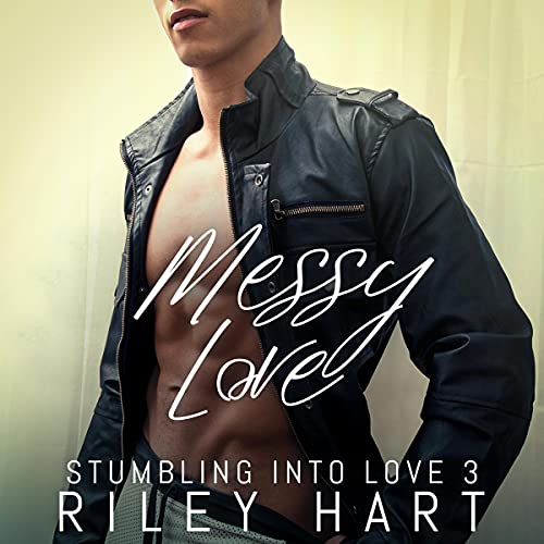 Messy Love Audiolivro Por Riley Hart capa