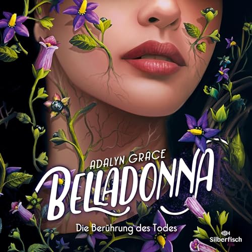 Belladonna - Die Berührung des Todes Audiobook By Adalyn Grace, Petra Knese - Übersetzer cover art