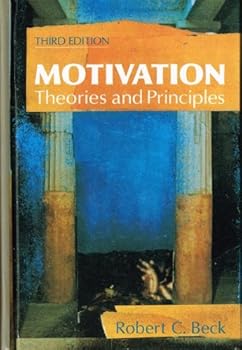 Hardcover Motivation: Theories and Principles Book