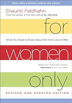 Hardcover For Women Only, Revised and Updated Edition: What You Need to Know About the Inner Lives of Men Book