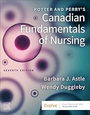 Potter and Perry&#39;s Canadian Fundamentals of Nursing