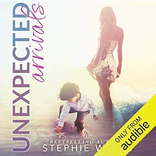 Unexpected Arrivals Audiobook By Stephie Walls cover art