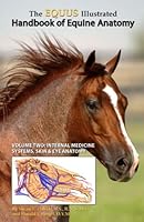 The EQUUS Ilustrated Handbook of Equine Anatomy, Volume 2 1929164394 Book Cover