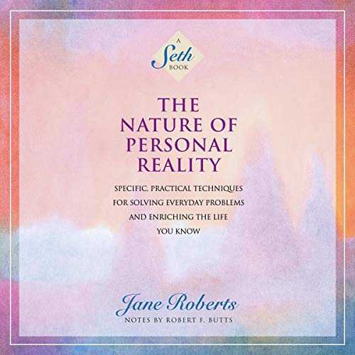 The Nature of Personal Reality Audiolibro Por Jane Roberts arte de portada