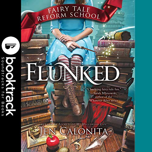 Flunked: Booktrack Edition