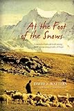 At the Foot of the Snows: A journey of faith and words among the Kham-speaking people of Nepal