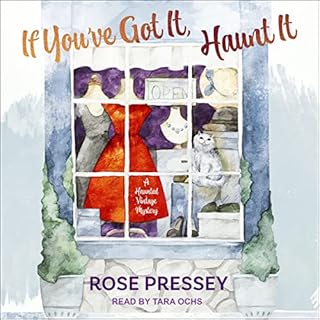 If You've Got It, Haunt It Audiolibro Por Rose Pressey arte de portada