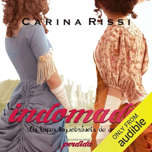 Indomada Audiolivro Por Carina Rissi capa