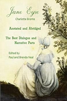 Paperback Jane Eyre – Annotated and Abridged – The Best Dialogue and Narrative Parts Book