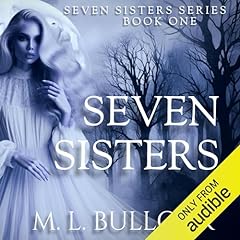 Seven Sisters Audiolibro Por M.L. Bullock arte de portada