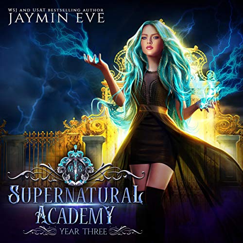 Supernatural Academy: Year Three Audiolibro Por Jaymin Eve arte de portada