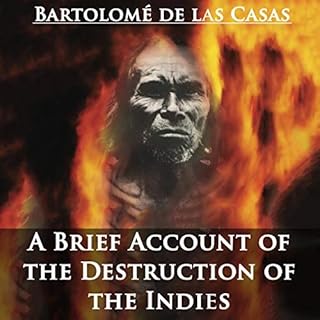 A Brief Account of the Destruction of the Indies Audiolibro Por Bartolome de las Casas arte de portada