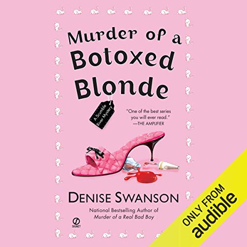 Murder of a Botoxed Blonde Audiobook By Denise Swanson cover art