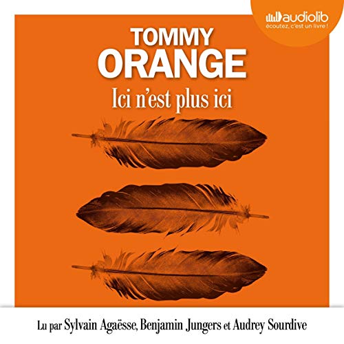 Ici n'est plus ici Audiolibro Por Tommy Orange arte de portada