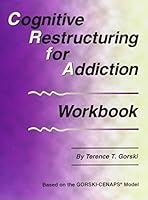 Cognitive Restructuring for Addiction Workbook 0830911286 Book Cover