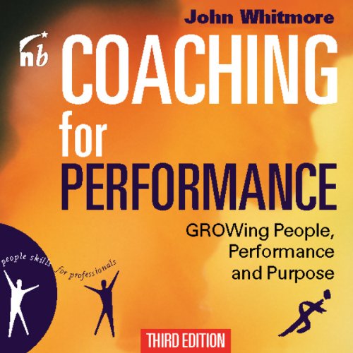 Coaching for Performance, Third Edition Audiolibro Por Sir John Whitmore arte de portada