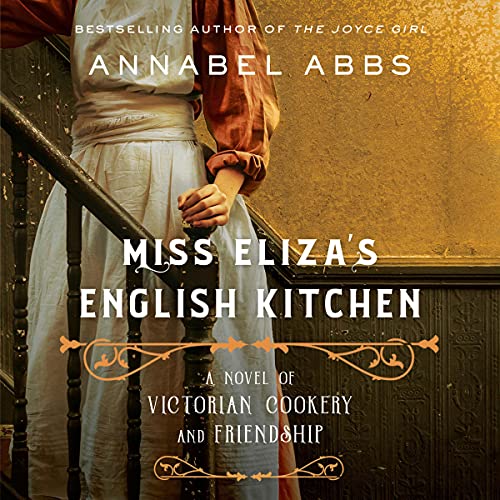 Miss Eliza's English Kitchen Audiobook By Annabel Abbs cover art