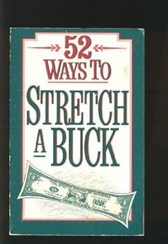 Paperback 52 Ways to Stretch a Buck Book